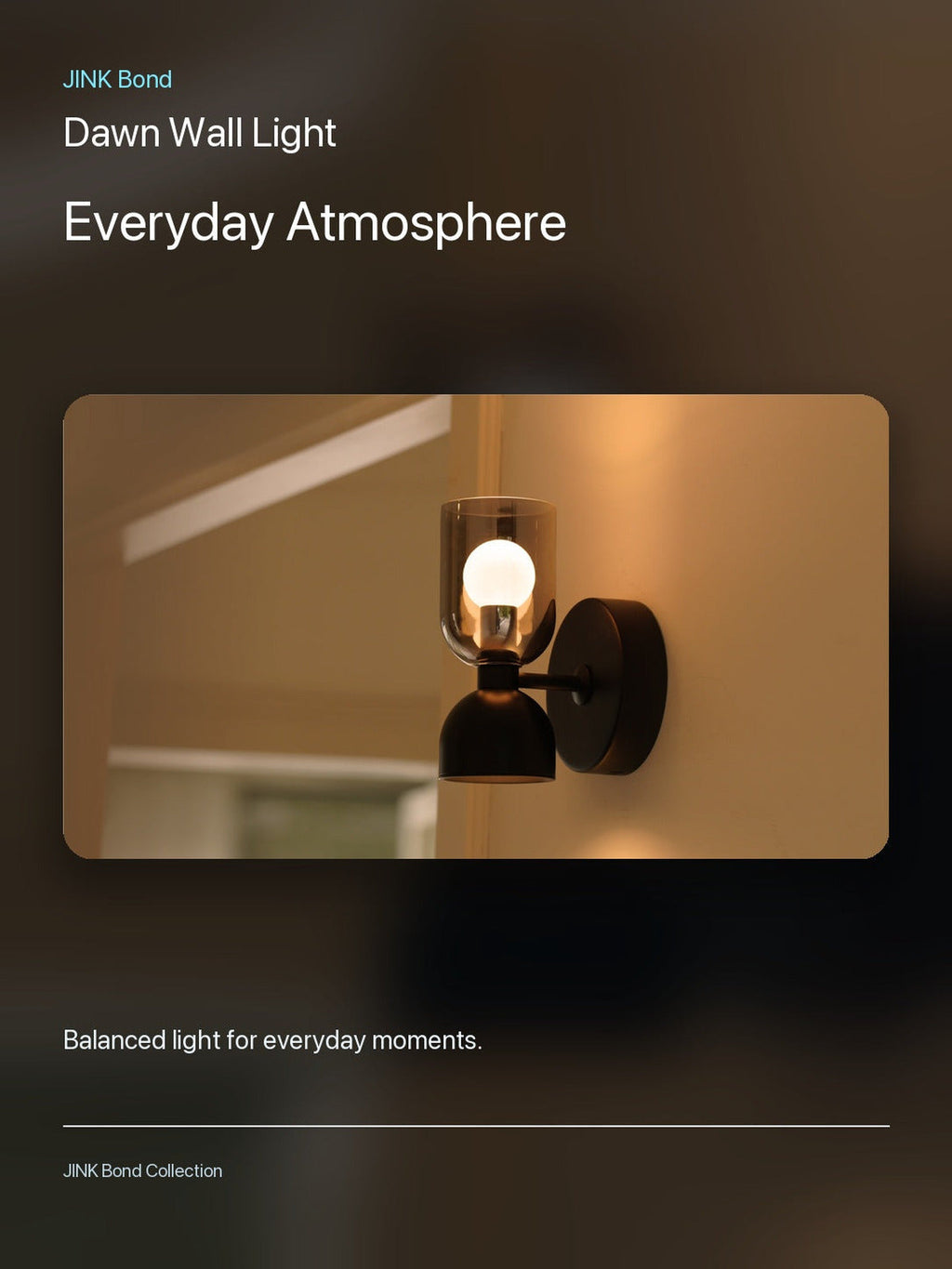 JINK Bond Dawn Wall Light creating warm ambient light — standardized 3x4 media