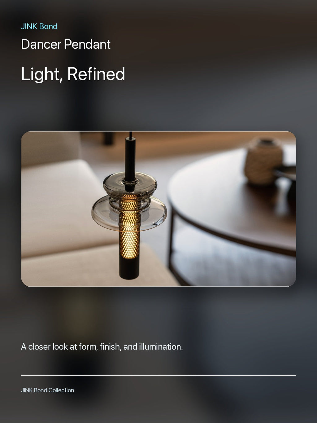 JINK Bond Dancer Pendant lighting and material detail