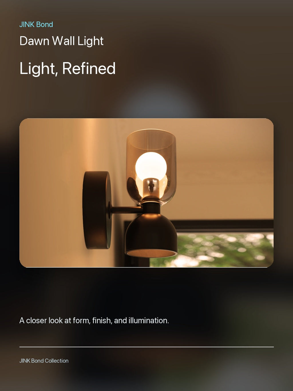 JINK Bond Dawn Wall Light lighting and material detail