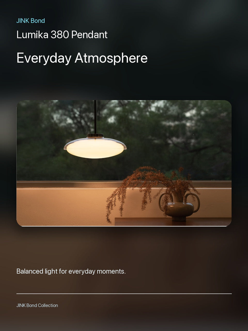 JINK Bond Lumika 380 Pendant creating warm ambient light