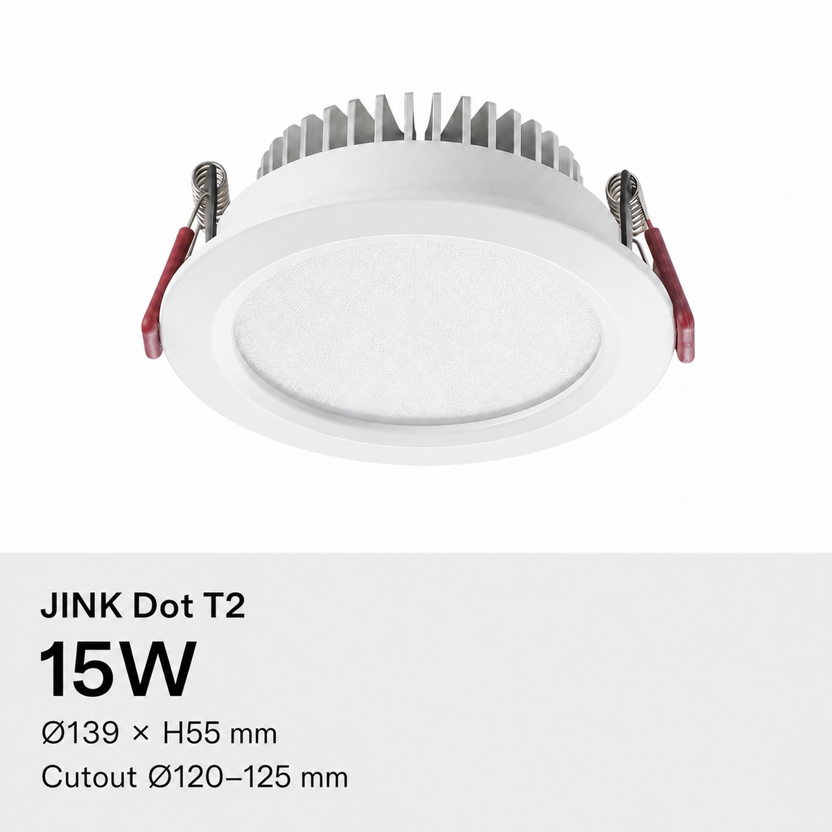 JINK Dot T2 15W, Ø139 × H55 mm, cutout Ø120–125 mm