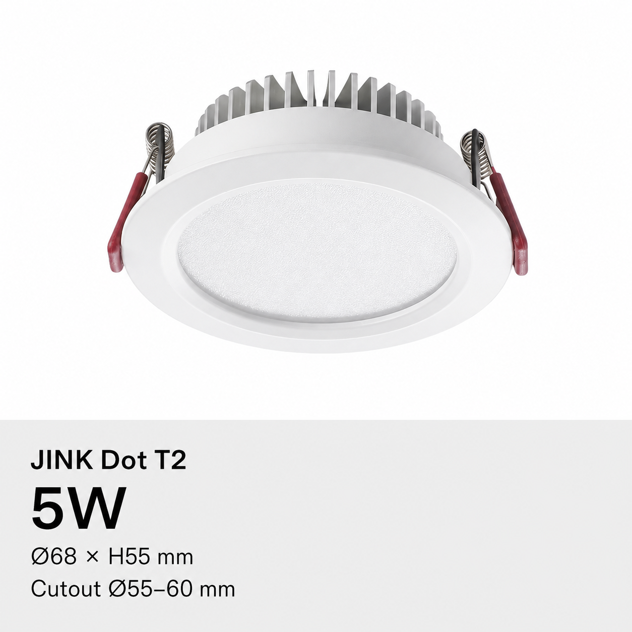 JINK Dot T2 5W, Ø68 × H55 mm, cutout Ø55–60 mm