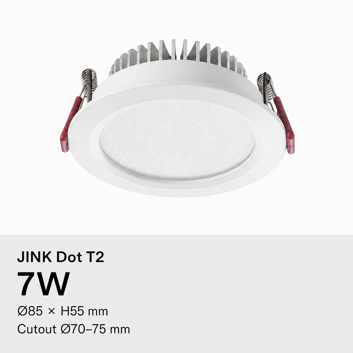 JINK Dot T2 7W, Ø85 × H55 mm, cutout Ø70–75 mm